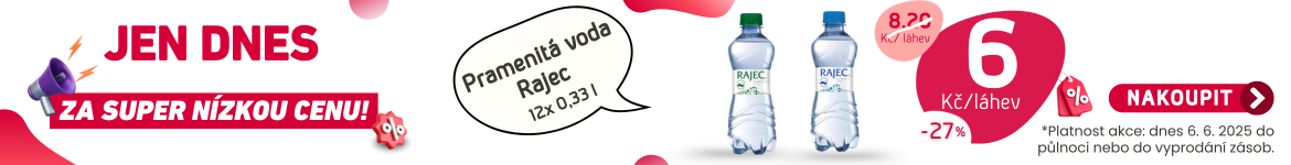 JEN DNES - Pramenitá voda Rajec jen za 6 Kč/ láhev