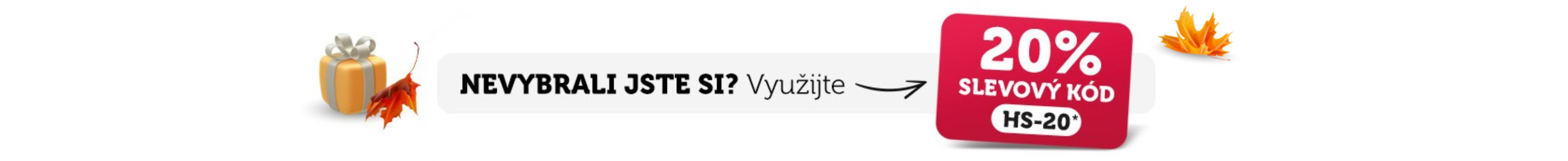 Využijte zbývající rozpočet a kupón HS-20 do konce roku!